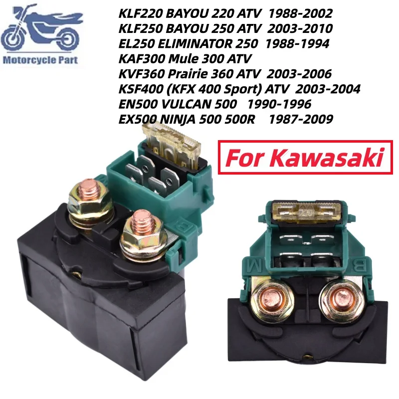 Starter Relay Solenoid For Kawasaki EX500 NINJA 500 500R KLF220 KLF250 EL250 KAF300 KVF360 KSF400 EN500 EN EX 500 1987-2010