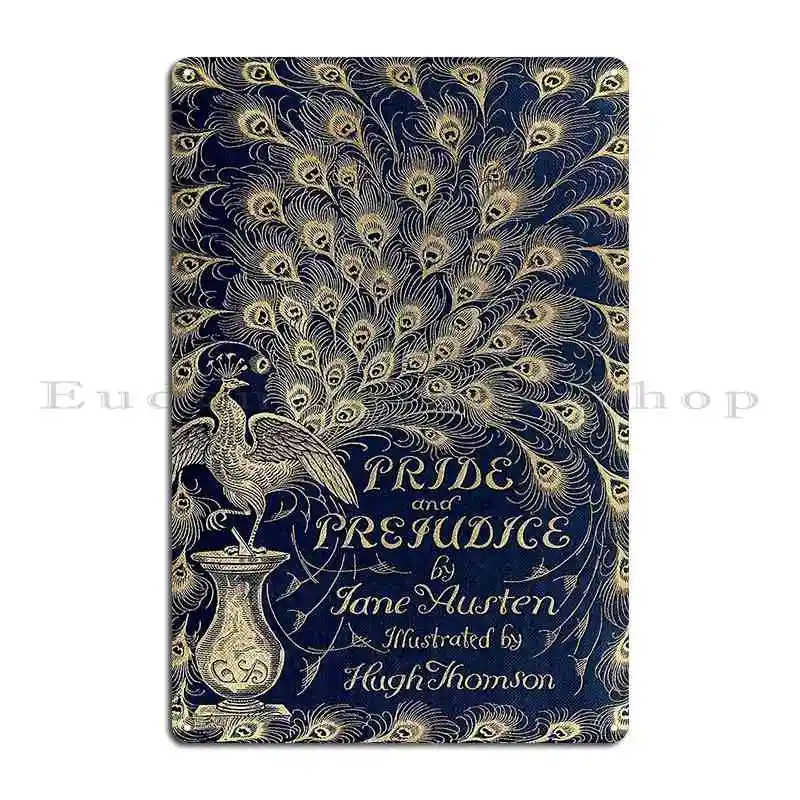 Pride And Prejudice Peacock Cover Metal Plaque Poster Wall Mural Classic Designer Cave Create Tin Sign Poster