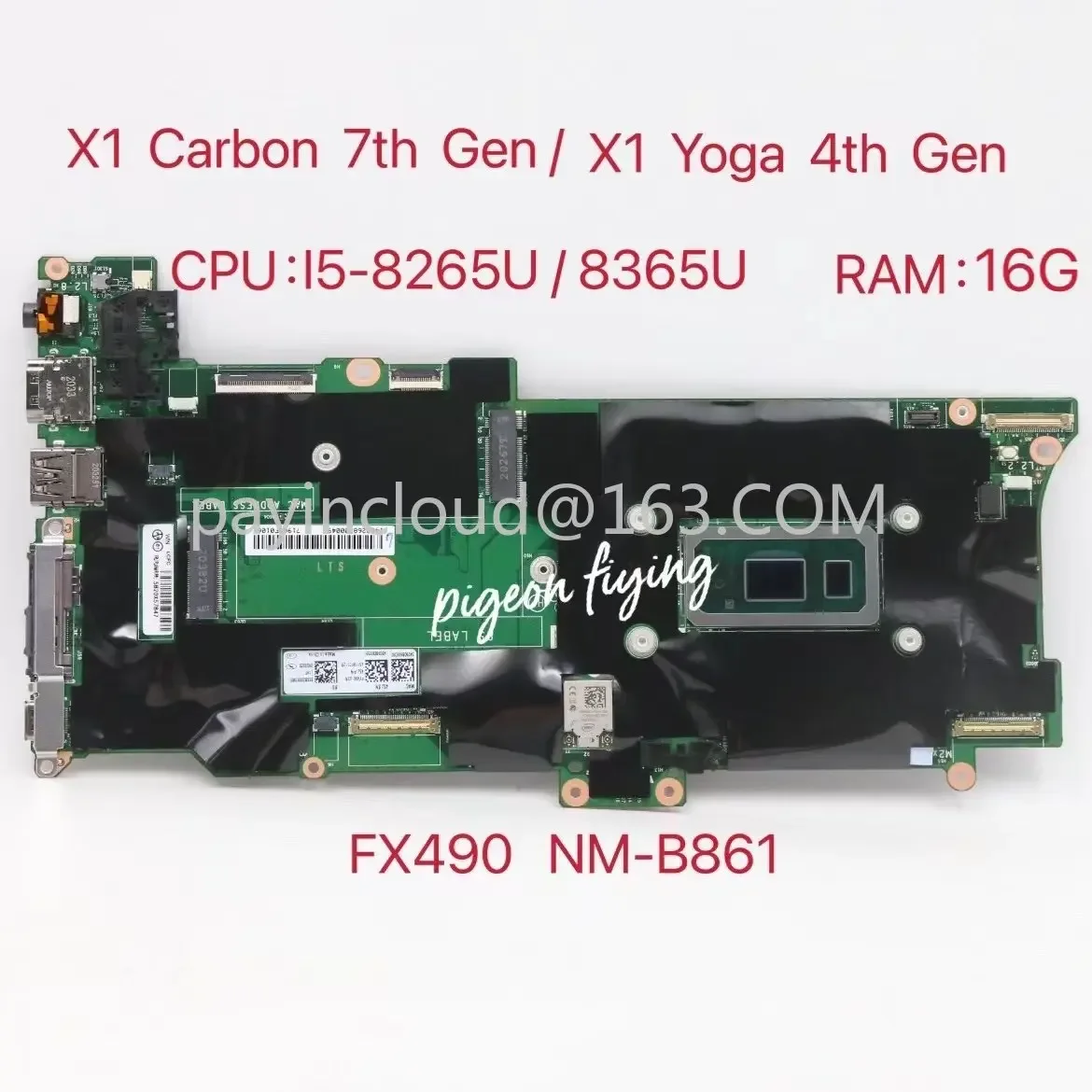 FX490 NM-B861 for ThinkPad X1 Carbon 7th Gen /X1 Yoga 4th Gen Laptop Motherboard CPU:I5-8265U/8365U RAM:16G FRU: 01YU356 01YU380