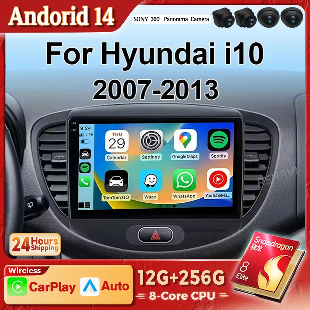 

Android 14 Carplay Car Radio Multimedia For Hyundai i10 2007 - 2013 Autoradio Navigation Video DVD Wireless Stereo BT Snapdragon