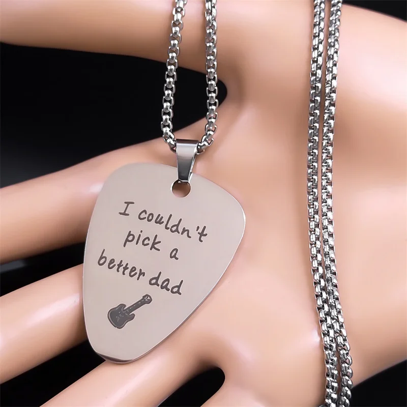 Love I Couldn't Pick a Better Dad Guitar Pick Necklace Stainless Steel Silver Color Music Necklace Man Jewelry colar NXH1054S02