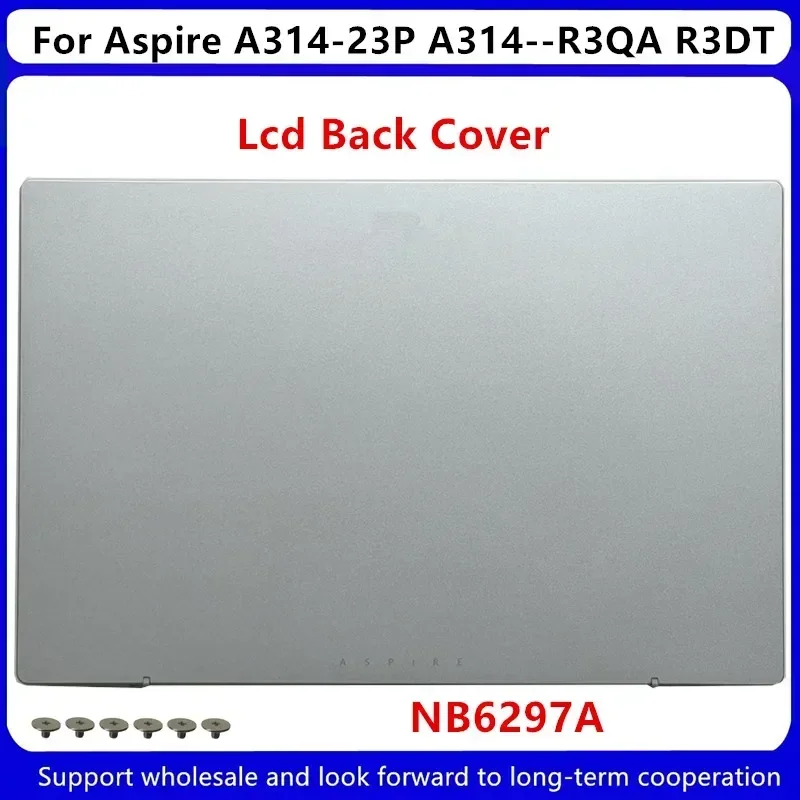 Novo para acer aspire A314-23P A314--R3QA r3dt prata lcd capa traseira nb6297a prata c escudo