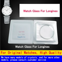 Watch Glass for Longines L4.309 L4.709 L4.708 L4.774 L2.518 L4.766.4 Sapphire Watch Glass