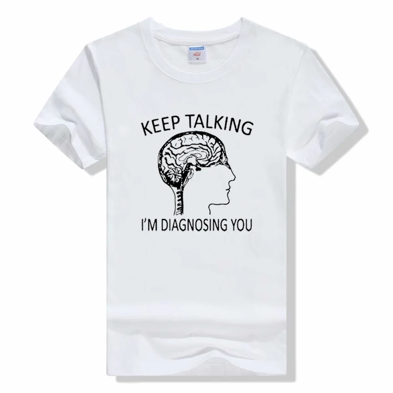قصيرة الأكمام س الرقبة القطن تي شيرت ، مضحك علم النفس الدماغ تي شيرت ، والحفاظ على الحديث إم تشخيصك ، ملابس الشارع الشهير
