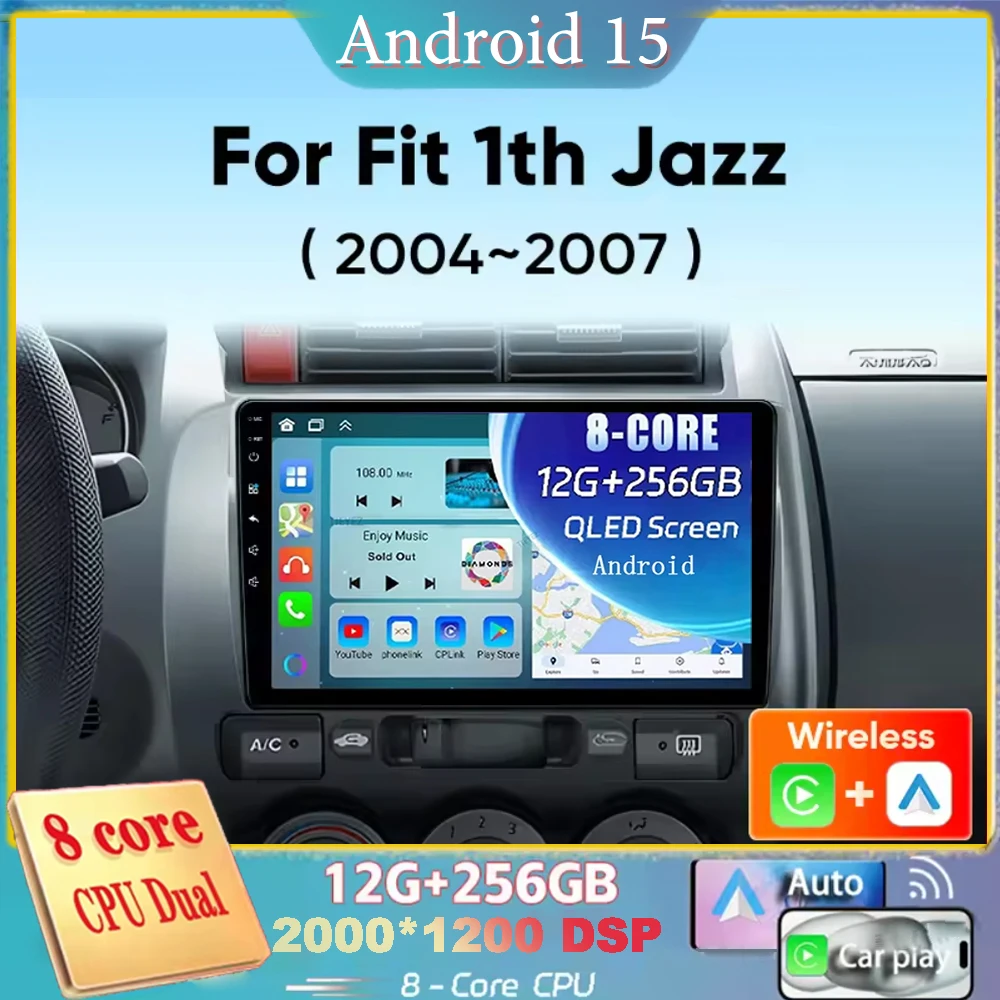 

Для Honda Fit 1th Jazz 2003 2004 2005 2006 2007 Android 15 навигация автомобильный радиоприемник мультимедийный плеер стерео Carplay Auto 2K QLED GP