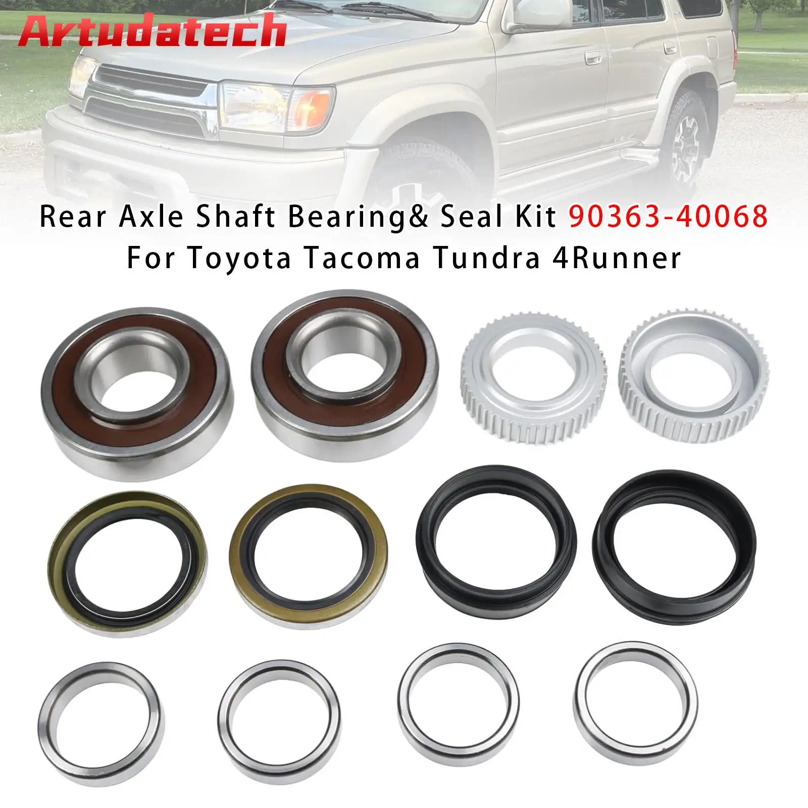 

Artudatech Rear Axle Shaft Bearing& Seal Kit 90363-40068 For Toyota Tacoma Tundra 4Runner Car Accessories