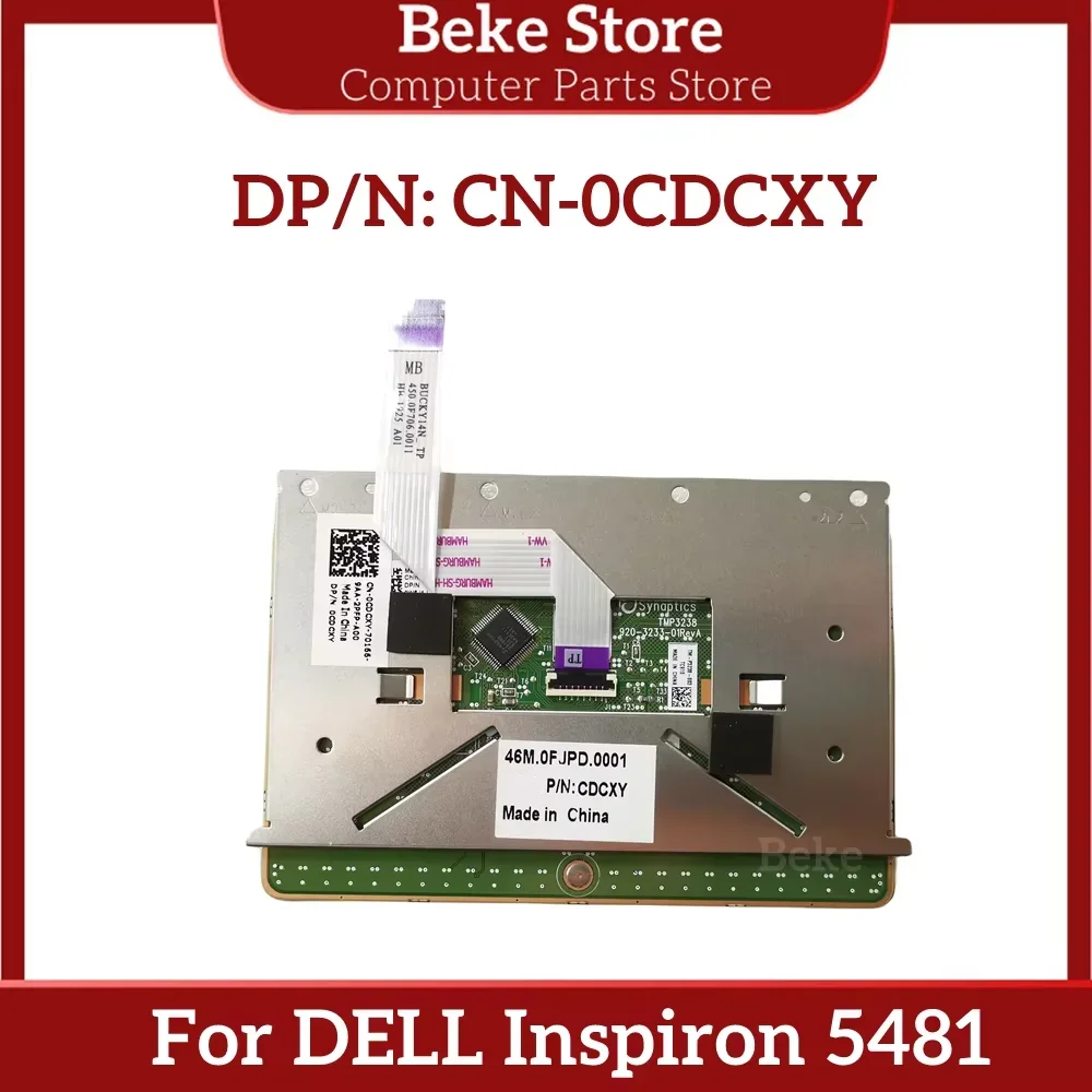 

Beke New Original For DELL Inspiron 5481 Laptop Touchpad Mouse Button Board 0CDCXY CDCXY Fast Ship