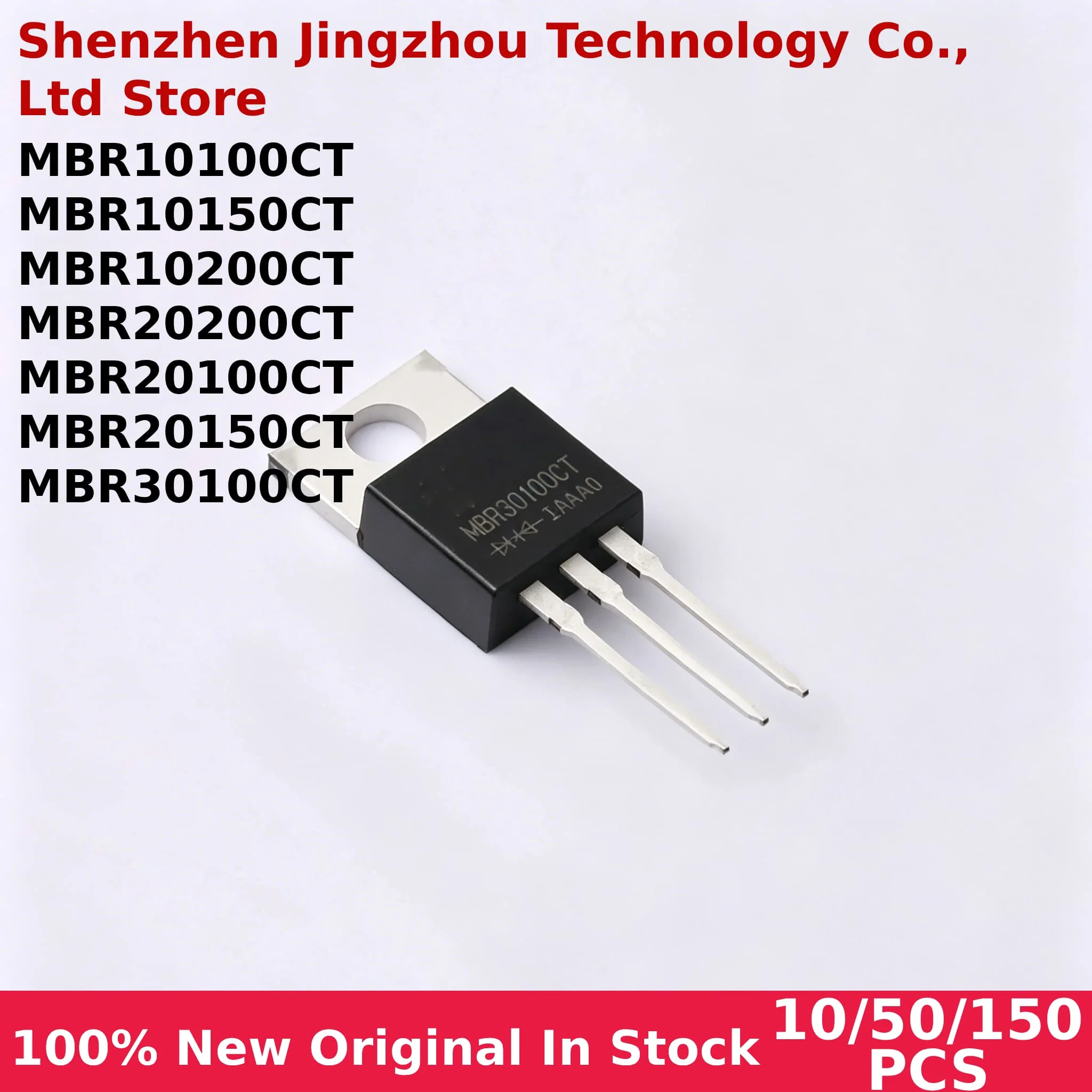 10/50/150PCS 100% New MBR10100CT MBR10200CT MBR10150CT MBR20100CT MBR20150CT MBR20200CT MBR30100CT TO-220 In stock Wholesale
