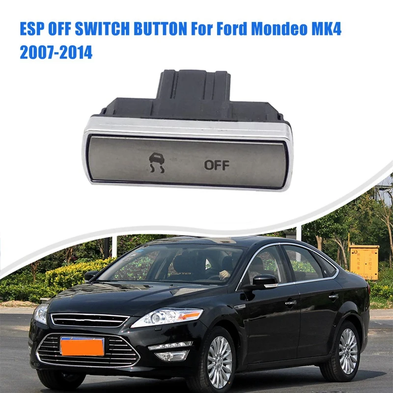 

1 PCS Car Electronic Stability Program ESP OFF SWITCH BUTTON ABS Silver For Ford Mondeo MK4 2007-2014 6M2T2C418