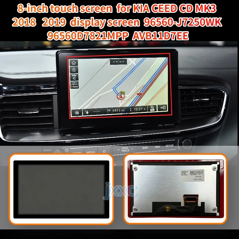 8-inch touch screen for KIA CEED CD MK3 2018 2019 display screen 96560-J7250WK 96560D7821MPP AVB11D7EE