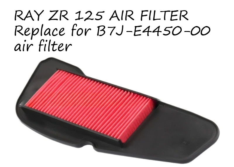 

Motocycle air filter fit for yamaha RAY-ZR 125 2022-2024,for Fascino 125Fi air filter replace B7J-E4450-00 scooter air cleaner