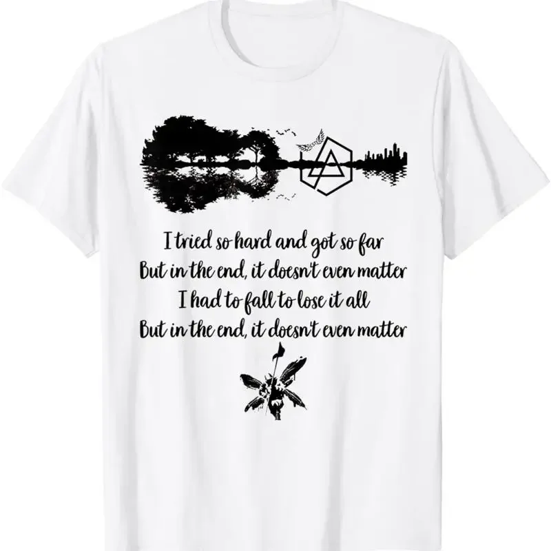 I Tried So Hard And Got Far But In The End T Shirt