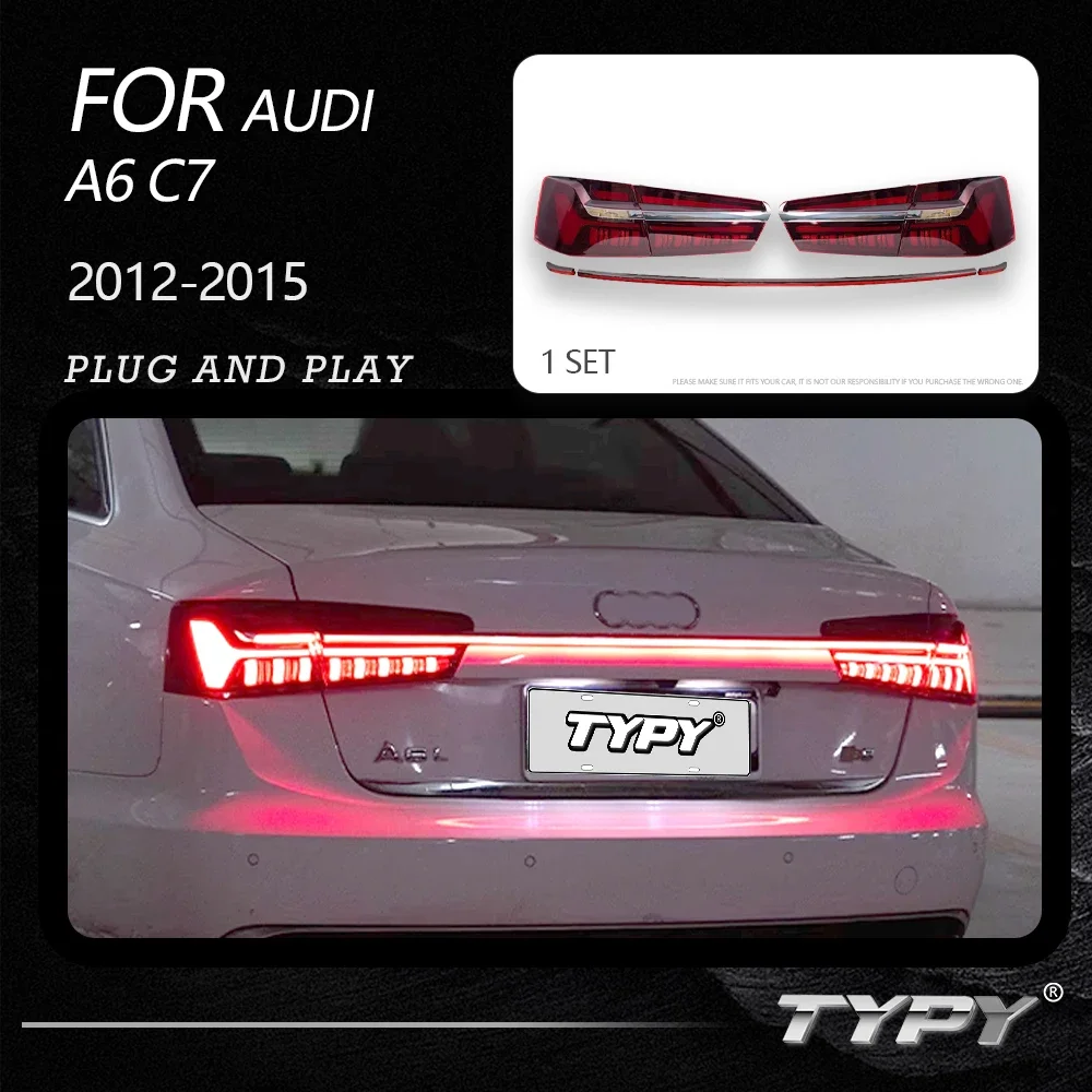 TYPY Dynamic Turn Signal Tail Lamp Automotive Accessories Upgrade Modified New LED For Audi A6 C7 2012-2015 Taillights