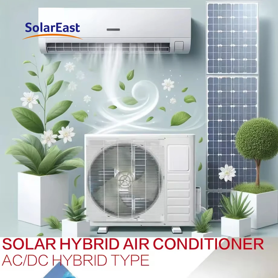 مكيف هواء يعمل بالطاقة الشمسية SolarEast 12000BTU 18000Btu 24000Btu التيار المتناوب/تيار مستمر عاكس هجين صغير سبليت وحدة التيار المتناوب سعر النظام