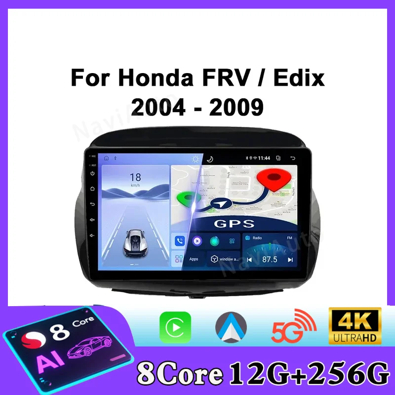 For Honda FRV FR-V EDIX 2004 - 2009 Car Radio Android Automotive Multimedia Player GPS Navigation Carpaly Screen Auto Stereo
