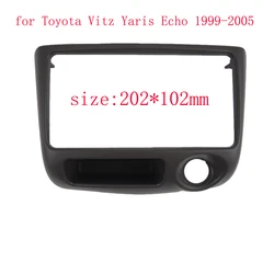2 Din Car Radio Fascia for Toyota Yaris for Echo Vitz 1999-2005 DVD Frame Stereo Panel Dash Mount Trim Kit Face Bezel