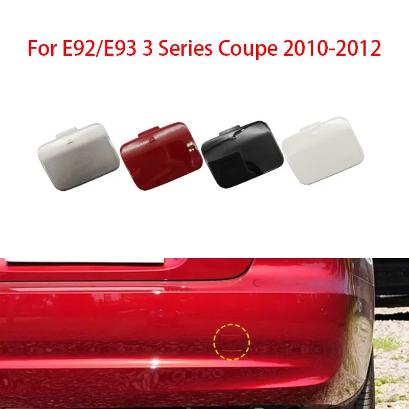 

Car Rear Bumper Tow Hook Cover Cap Accessory For BMW 3 Series E92 E93 2010 2011 2012 51127256109