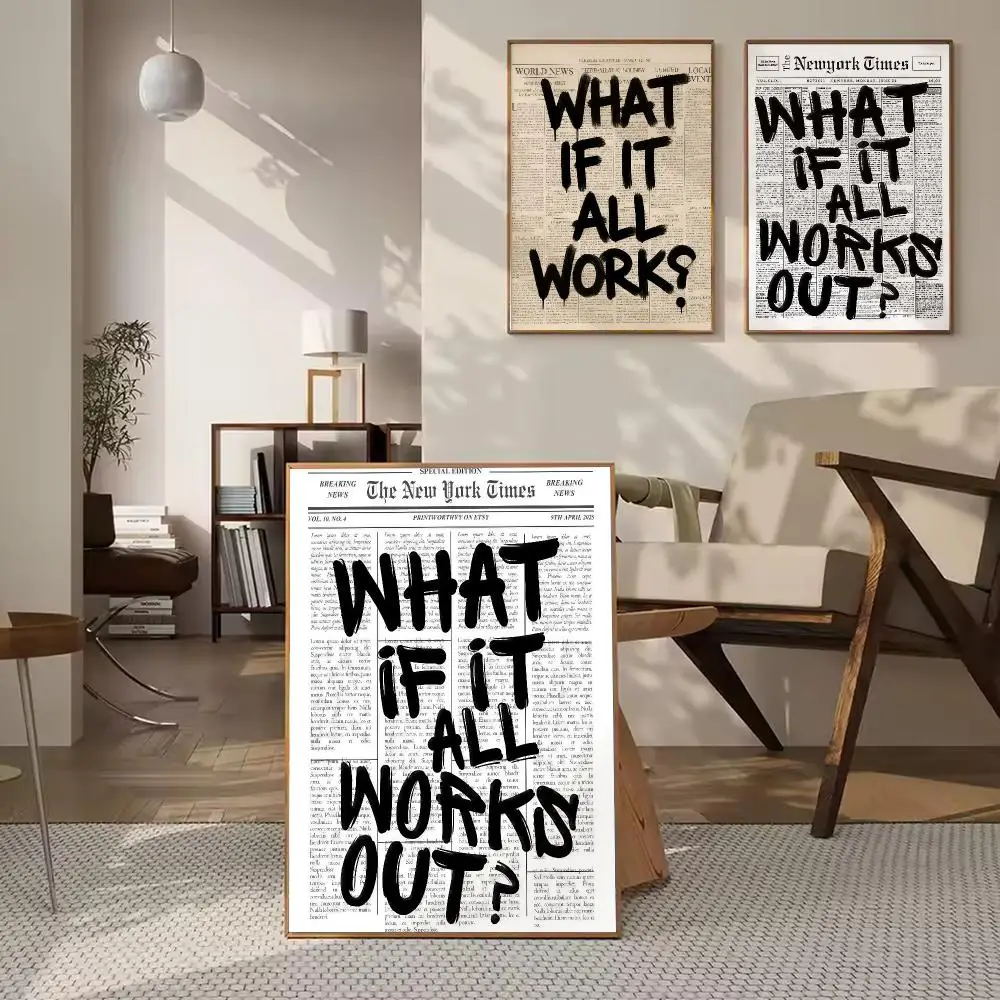 What If It All Works Out HD Wall Art Poster Newspaper Style Positive Quote Minimalist Print Bedroom Living Room Home Decor Gift
