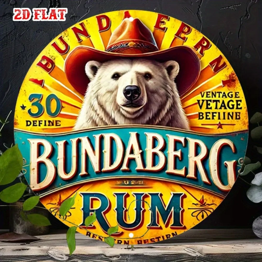 Letrero de metal plano 2D, 1 pieza, vintage, Bundaberg Rum, diseño rústico de sombrero de vaquero y oso, arte de pared de aluminio redondo de 7,87x7,87