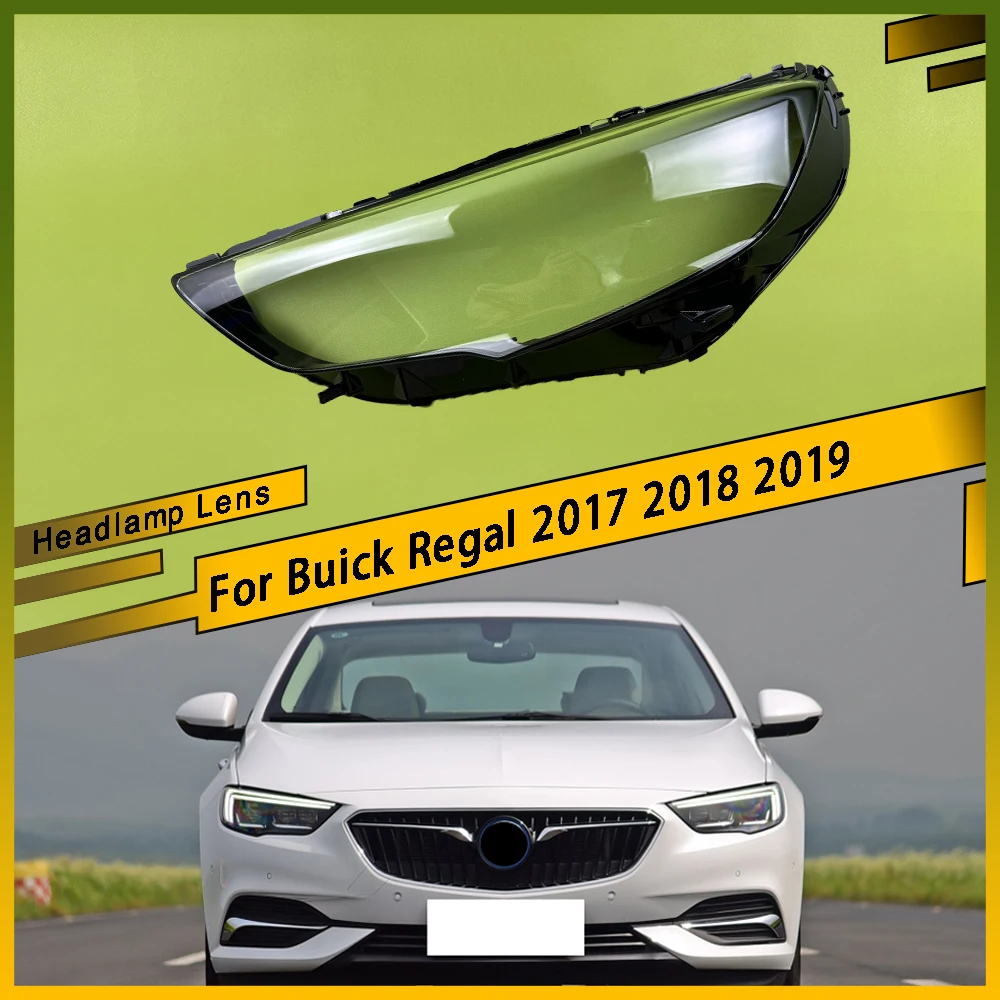 

For Buick Regal 2017 2018 2019 Transparent Headlamp Lamp Shell Lens Headlight Cover Plexiglass Replace Original Lampshade
