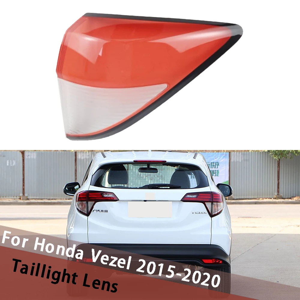 

For Honda Vezel 2015-2020 Outside Rear Taillight Shell Brake lights Shell Taillight Glass Replacement Rear Shell Cover Lampshade