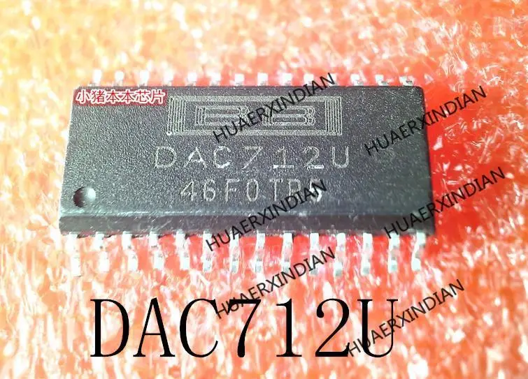 

New Original DAC712U DAC712UB SOP-28 In Stock