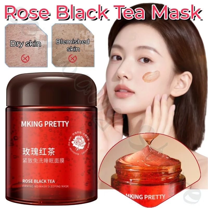 Rose Black Tea Sleeping Mask Stay up late to moisturize and refresh and firm the skin deep hydration to improve dullness 100g