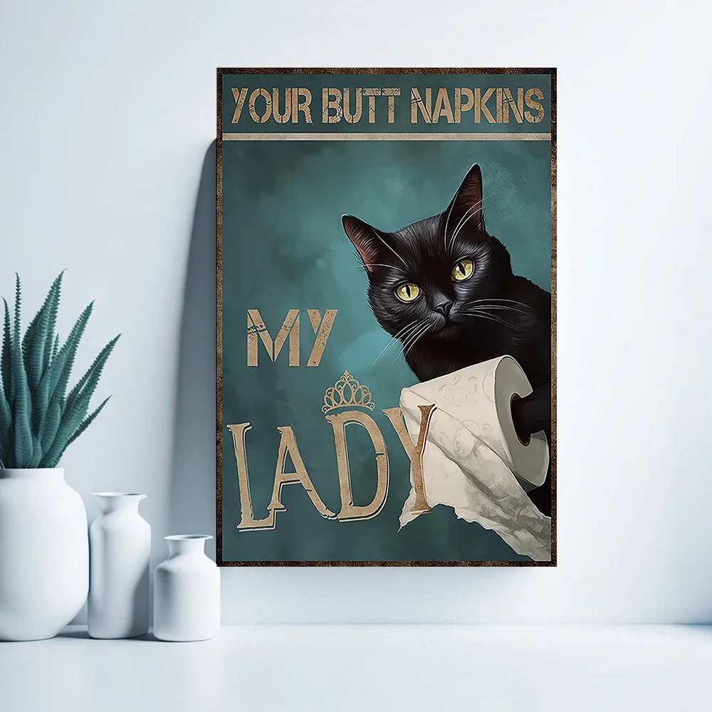 (No frame)Your Butt Napkins My Lady Cat Bathroom Canvas Painting Lady Cat Canvas Poster Funny Bathroom Toilet Wall Art Decor