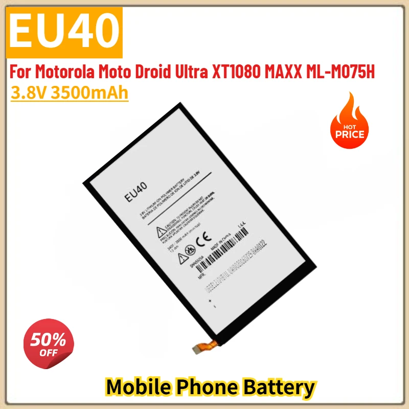 

EU40 High Quality Phone Battery 3.8V 3500mAh for Motorola Moto Droid Ultra XT1080 MAXX ML-M075H Brand New Replacement Battery