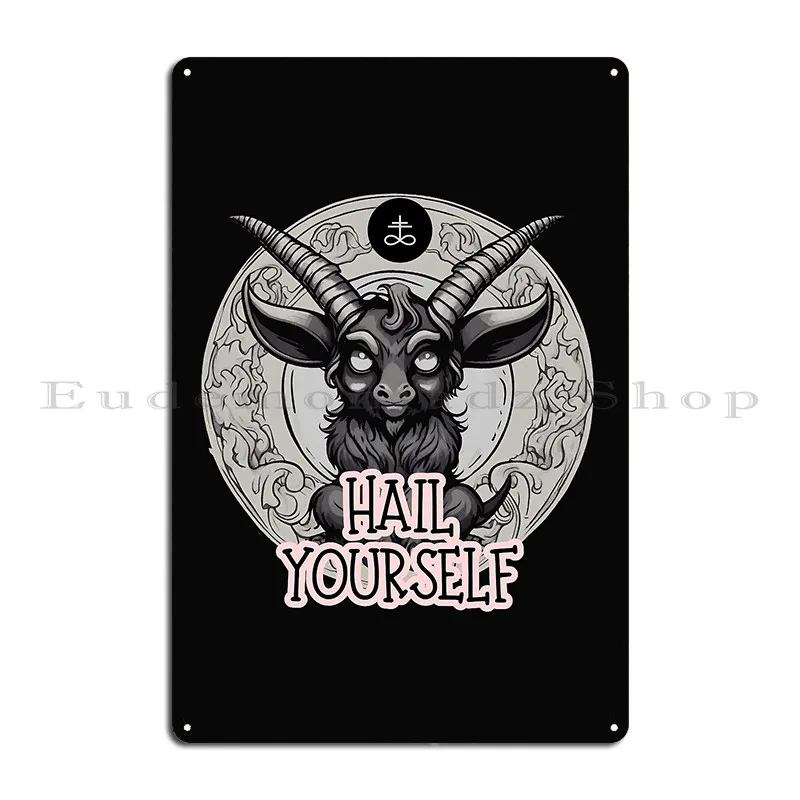 Baphomet Hail Yourself 666 Metal Sign Cinema Wall Cave Wall Decor Customize Club Tin Sign Poster