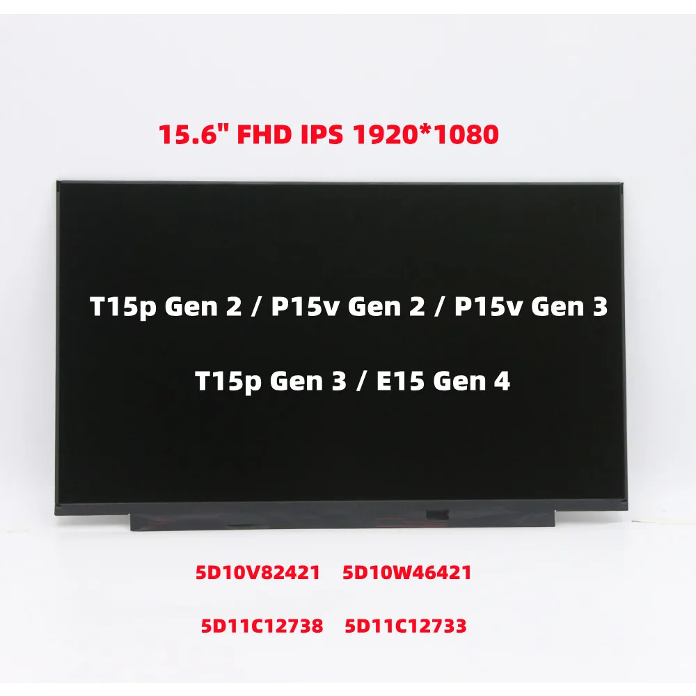 

New For Lenovo Thinkpad T15p Gen 2 /3 P15v Gen 2 /3 E15 Gen 4 FHD Touch LCD SCREEN 5D11C12733 5D10V82421 5D10W46421 5D11C12738