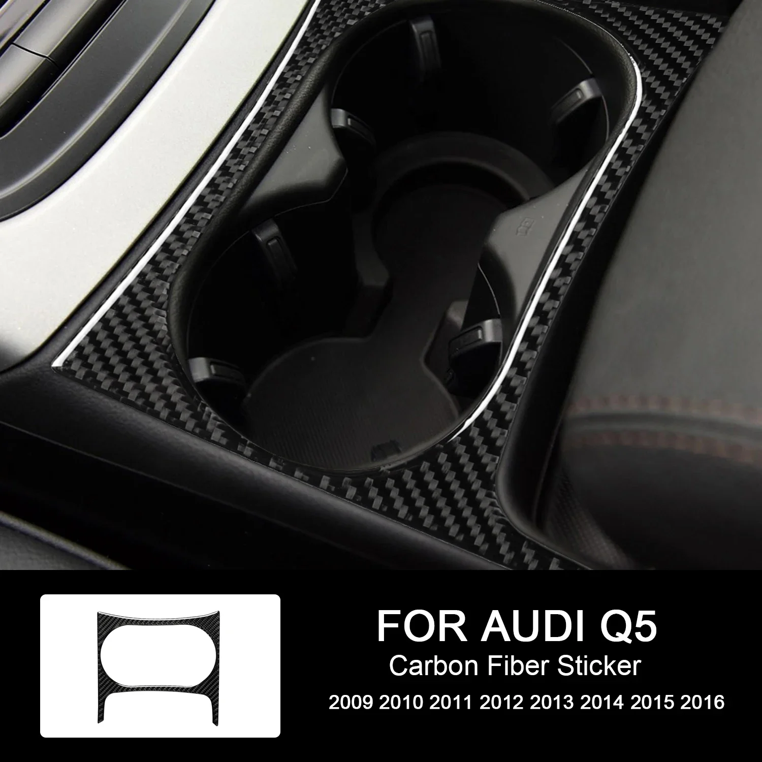 

Carbon Fiber Sticker For Audi Q5 2009 2010 2011 2012 2013 2014 2015 2016 Water Cup Holder Panel Cover аксессуары для машины