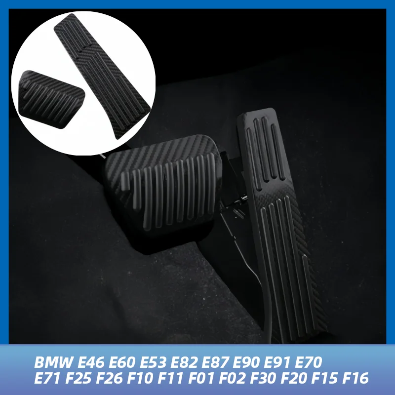 

Carbon Fiber AT Accelerator Gas Brake Pedal Cover for BMW 3 Series 5 Series X3 M3 E39 E46 E87 E84 E70 E90 E91 E92 Accessories