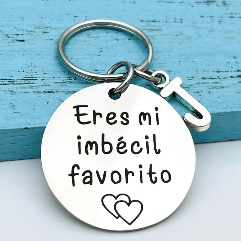 Spanish You Are My Favorite Eres Mi Imbecil Favorito Funny Keychain Gift for Boyfriend Husband