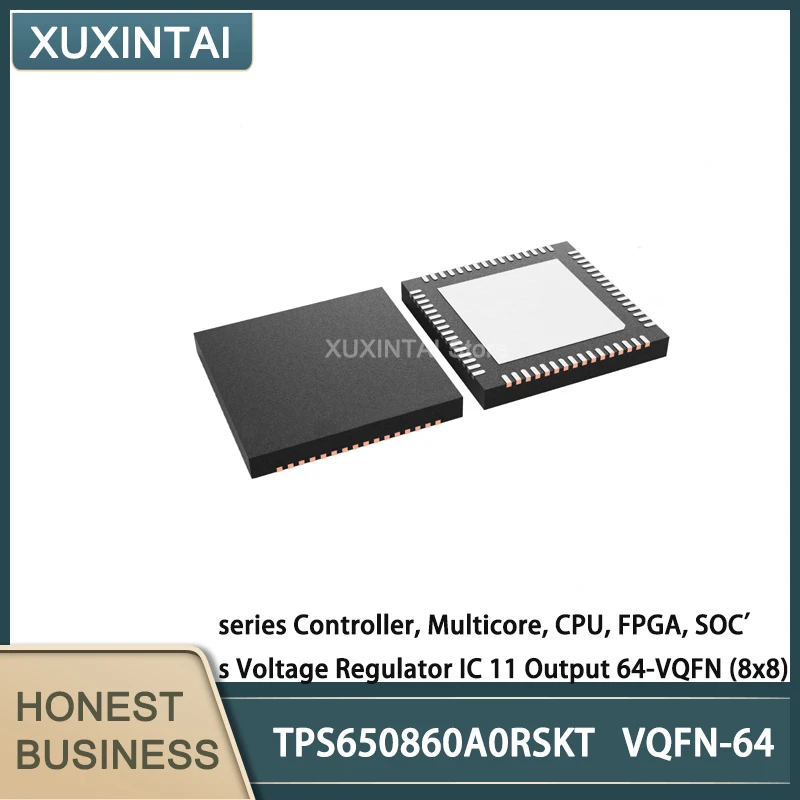 

5Pcs/Lot New Original TPS650860A0RSKT TPS650860 Multicore, CPU, FPGA, SOC’s Voltage Regulator IC 11 Output 64-VQFN (8x8)