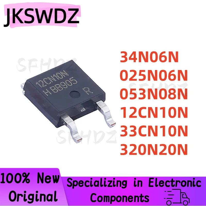 

10 ШТ. НОВЫЕ IPD025N06N 025N06N IPD320N20N3G 320N20N IPD034N06N3G 34N06N IPD053N08N3G 053N08N 33CN10N 12CN10N IPD12CN10NG TO-252