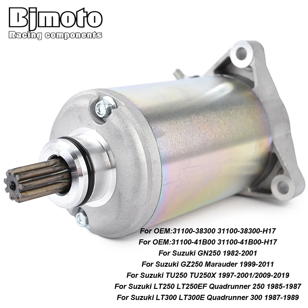 

Motorcycle Starter Motor For Suzuki GN250 GZ250 Marauder TU250 TU250X LT250 LT250EF Quadrunner 250 LT300 LT300E Quad runner 300