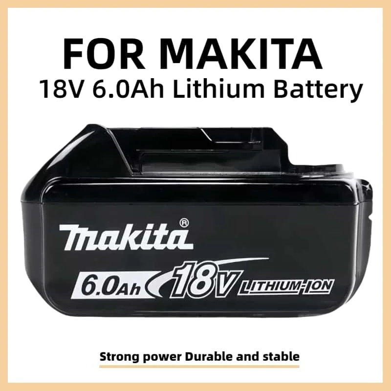 Original Makita electric tools 18V 6.0Ah battery for DGA404,DHW180 Cordless Washer,DHR242,Impact Driver Drill,Screwdrive，DTD173