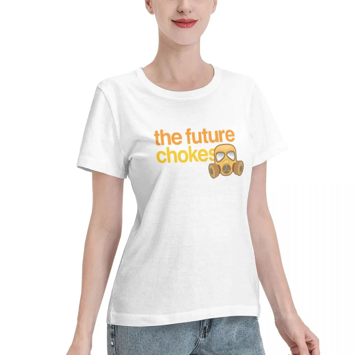 Wardrobe Filler The Future Chokes Women's T-shirt Weekend Look Breathable Cotton Tee