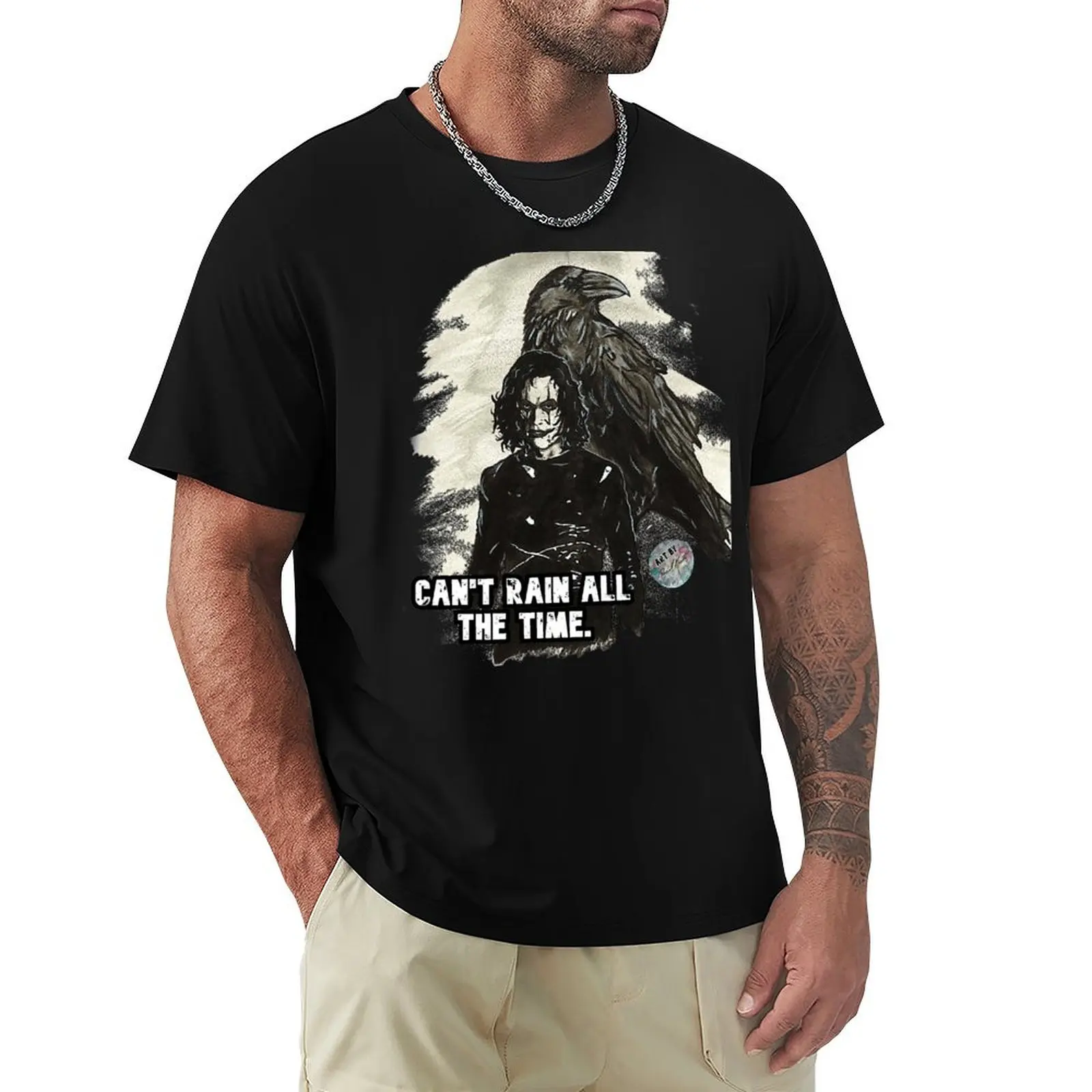 

The Crow - Can't Rain All The Time T-Shirt street wear summer 2025 quick drying tee shirts for men