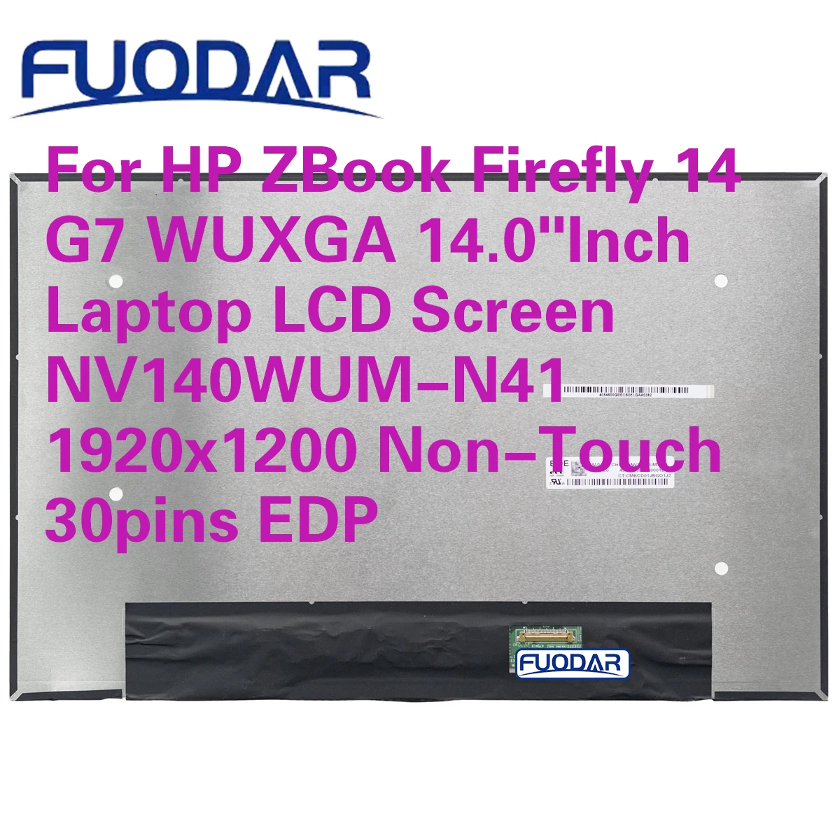 

For HP ZBook Firefly 14 G7 WUXGA 14.0''Inch Laptop LCD Screen NV140WUM-N41 1920x1200 Non-Touch 30pins EDP