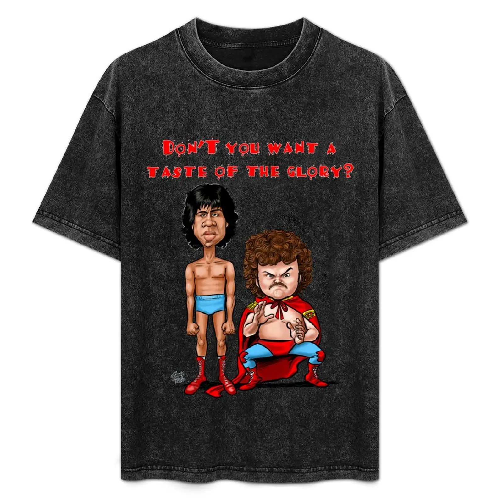 

Nacho Libre Taste of the Glory T-Shirt kawaii clothes shirts graphic animal prinfor boys clothes for men