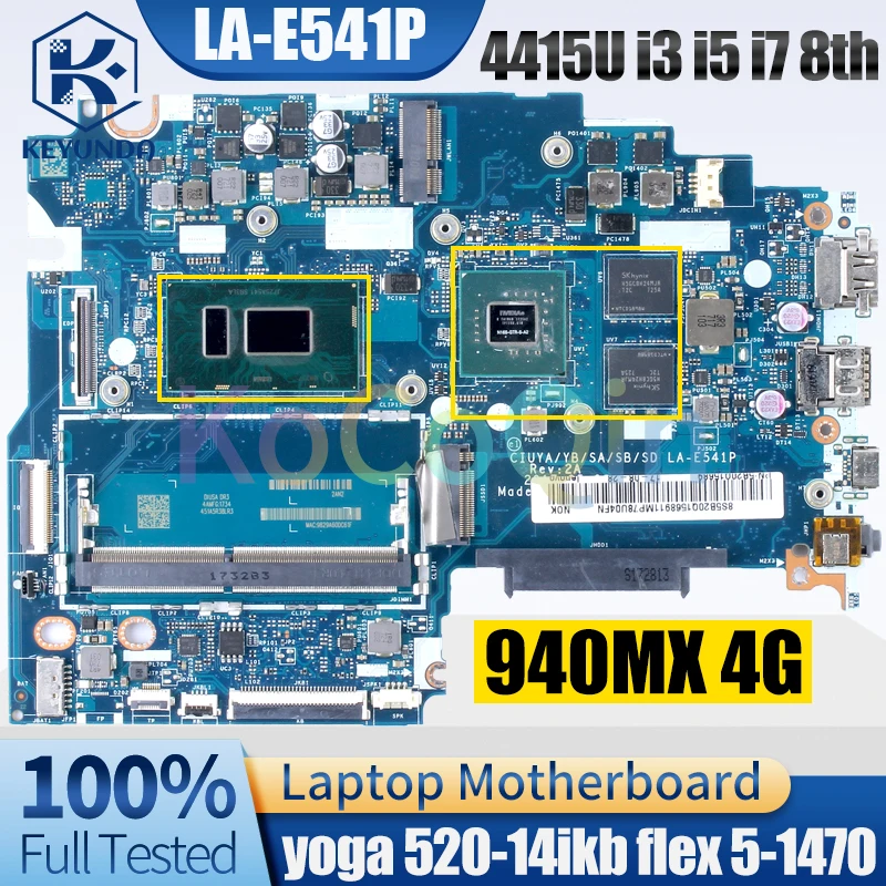 

For LENOVO yoga 520-14ikb flex 5-1470 Notebook Mainboard LA-E541P 4415U i3 i5 i7 8th Gen 940MX 4G Laptop Motherboard Test