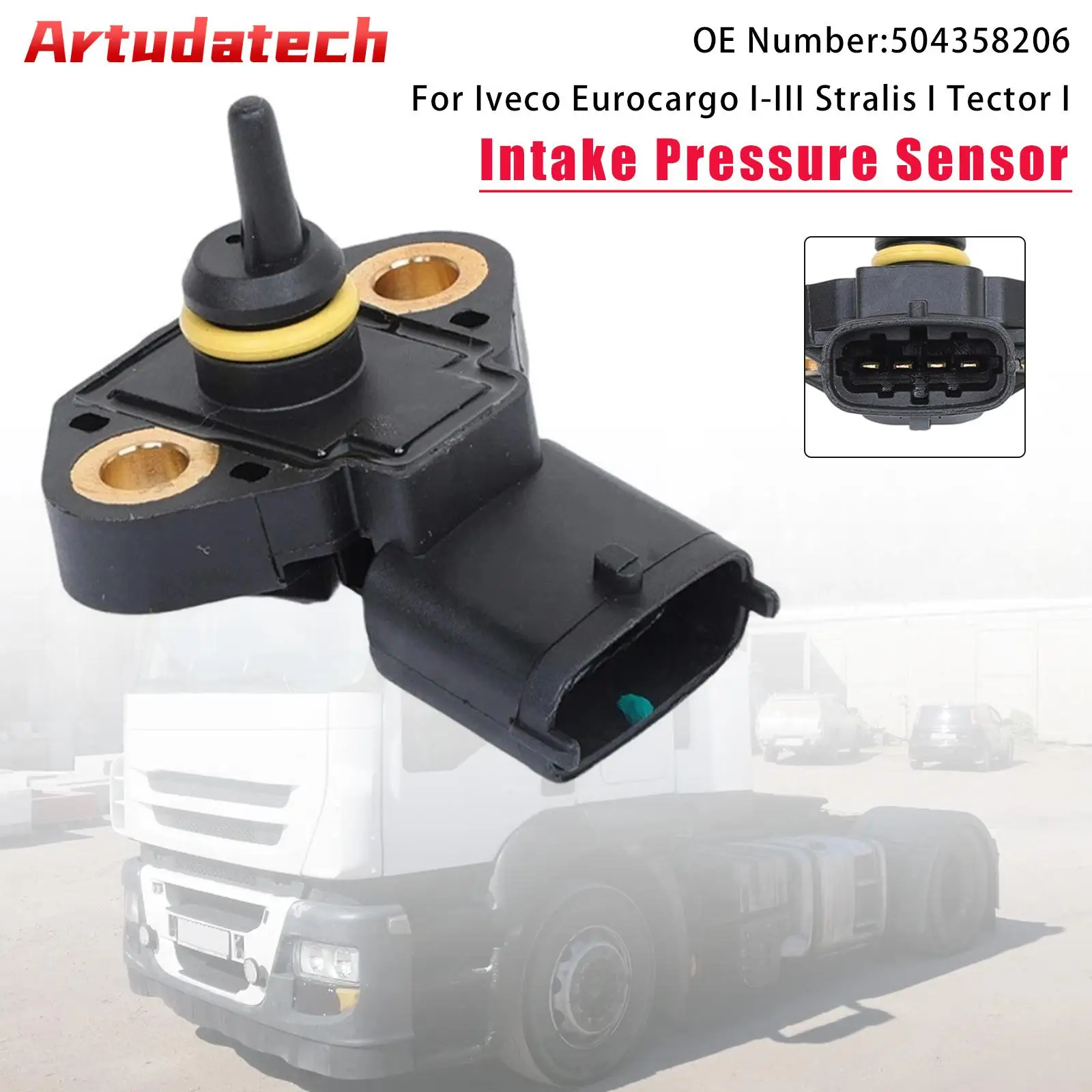 Sensor de presión de admisión Artudatech 504358206 para Iveco Eurocargo I-III Stralis I Tector I