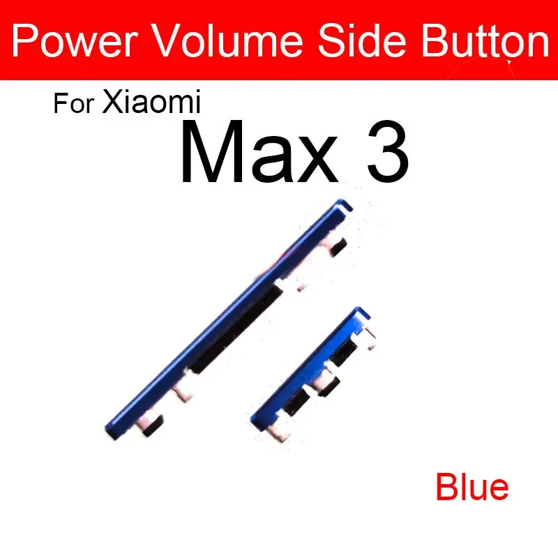 Volume + Power Side Button For Xiaomi Mi Max / Mi Max 2 / Mi Max 3 / Mi Play Power Volume Control Switch Key Replacement Parts