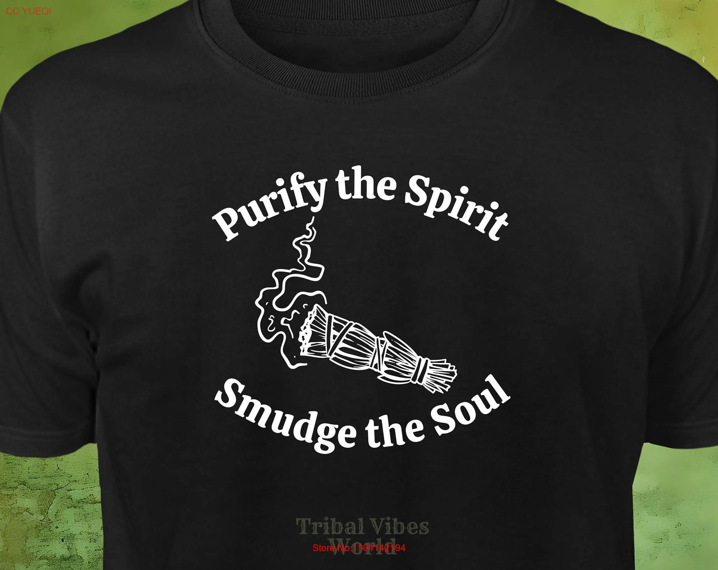 Sage Smudge T Shirt Purify the Spirit Soul Spiritual Apparel Native Empower Yourself long or short sleeves