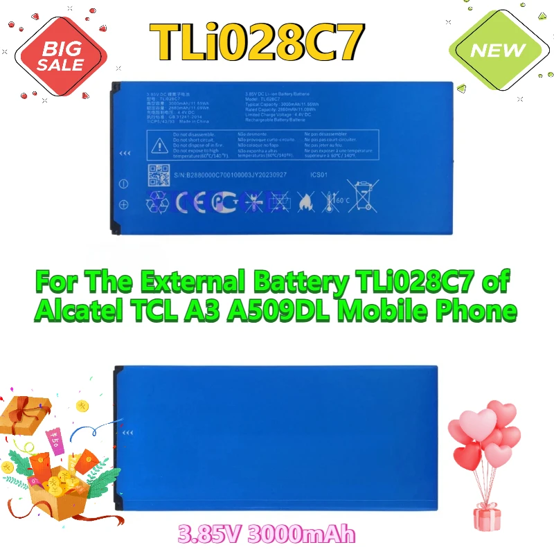

3.85V 3000mAh for The External Battery TLi028C7 of Alcatel TCL A3 A509DL Mobile Phone
