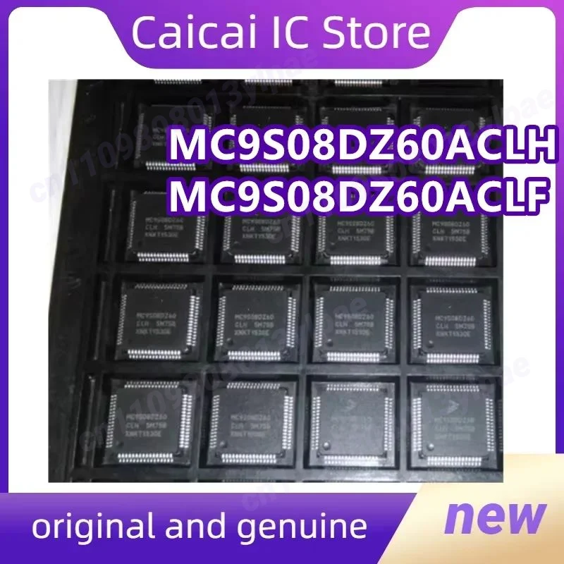 

5 шт./лот S9S08DZ60MLH MC9S08DZ60CLH MC9S08DZ60ACLF ACLH Новый оригинал