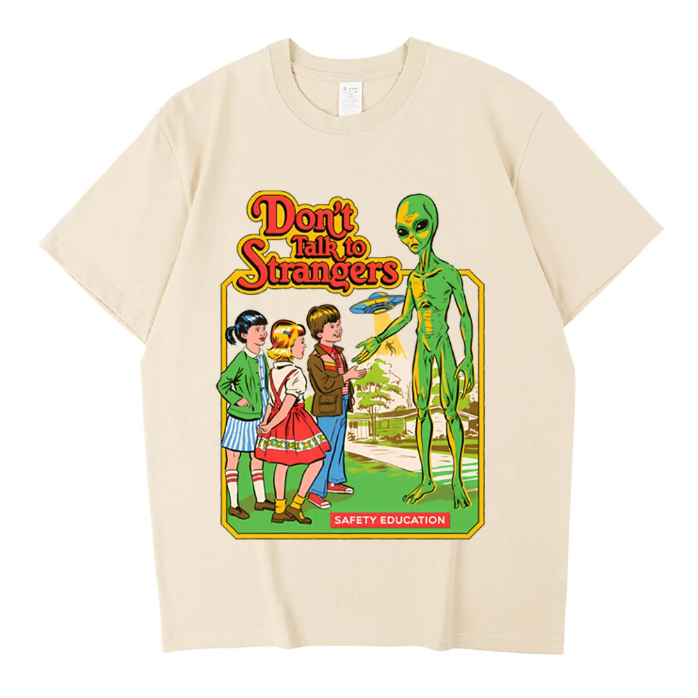 Gothic Don’T Talk To Strangers Print T-Shirt Street Breathable Alien Tshirt Fashion Loose Tees High Quality Clothes Men Women