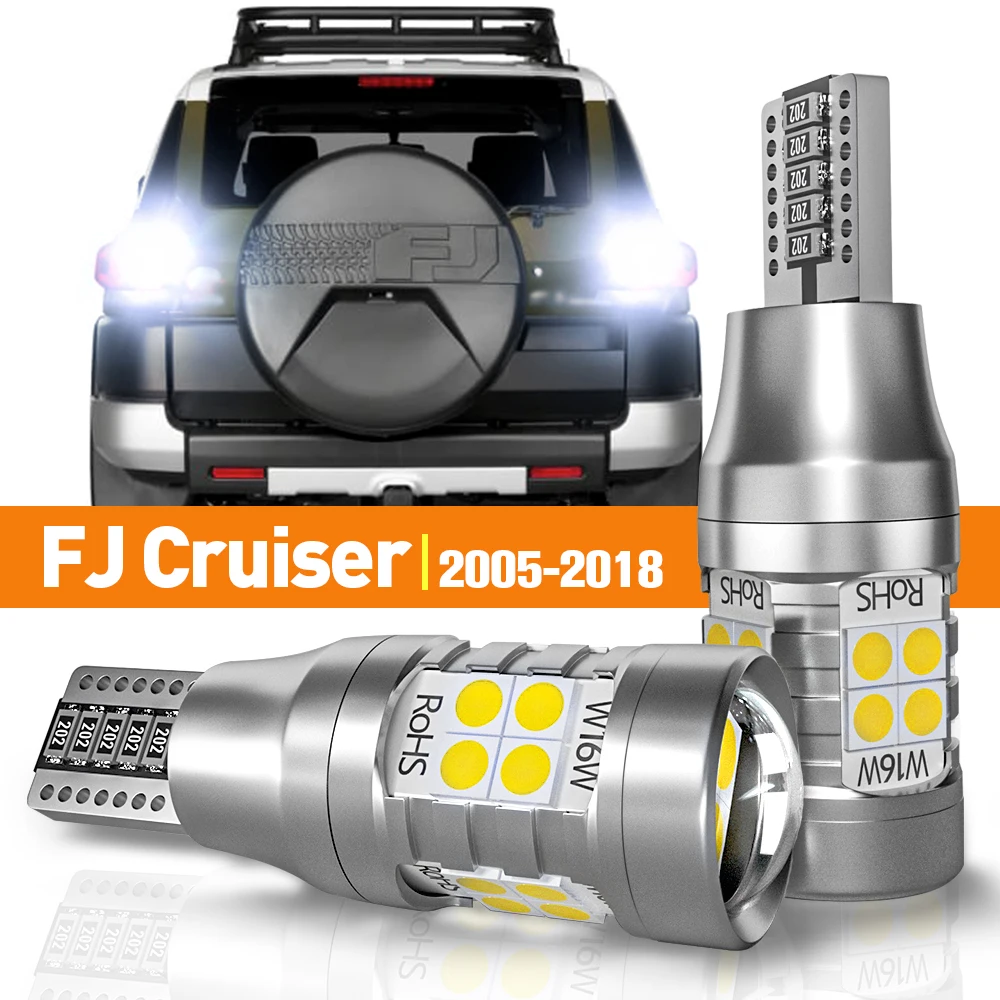 2 uds luz LED de marcha atrás para Toyota FJ Cruiser 2005-2018 2008 2009 2010 2011 2012 2013 2014 2015 2016 accesorios lámpara Canbus